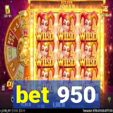 bet 950